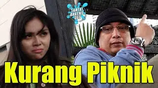 Komedi Santai - Kurang Piknik with Ismi Melinda