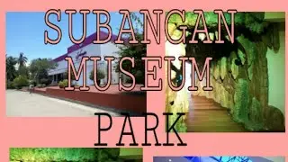 #MatiCityDavaoOriental #SubanganMuseumPark #DavaoOrientalTouristSite #TouristView