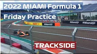 2022 Formula 1 Miami GP - Friday Practice Sessions - Trackside Footage