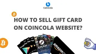 How to sell gift card on CoinCola Website?| CoinCola P2P