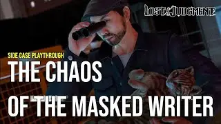 Lost Judgment (Side Case) - The Chaos of the Masked Writer