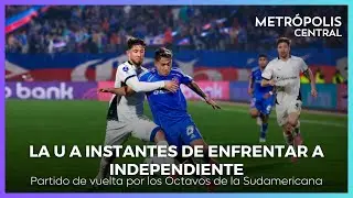 U. de Chile a instantes de enfrentar a Independiente. #MetropolisCentral