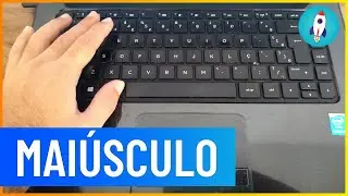 Como Colocar LETRA MAI&Uacute;SCULA NO TECLADO do Notebook - R&aacute;pido e F&aacute;cil