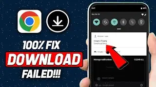 How To Fix Download Failed In Chrome Android (2025 Updated Way)