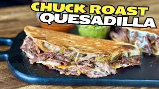 THIS Quesadilla ROCKS! Mexican Shredded Beef Quesadilla with CHUCK ROAST - Family Favorite!