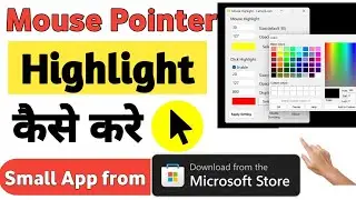 Highlight Mouse Pointer in Windows 11 |  How to change cursor windows 11 | Microsoft  App Store