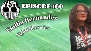 Episode 160  Emilio Hernandez (Nightfall Exotics)