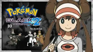 Old Enemies New Allies | Pok&eacute;mon Black 2 Nuzlocke [10]