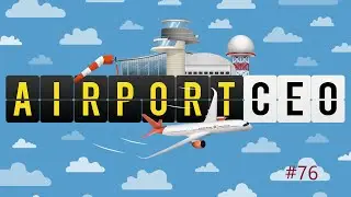 Airport CEO; Folge 76: Fertigbau des neuen Restaurants