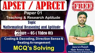 APSET/APRCET 2024|Lec -05 |Mathematical Reasoning & Aptitude|Video 01 |Coding&Decoding MCQ's Solving