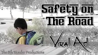 Safety on the Road | Viral Ad