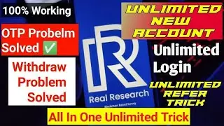 🔥Real Research Unlimited Account Trick&bull;Real Research all problem solution In one Video &bull; Live proof🎉