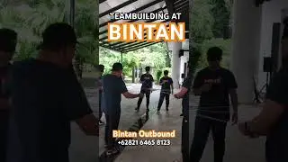 TEAMBUILDING AT BINTAN #funny #memes #edit #outboundbintan #teambuildingbintan #teambuildingbatam