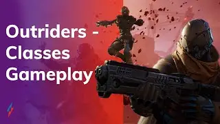 Outriders Gameplay: The Next-Gen Shooter