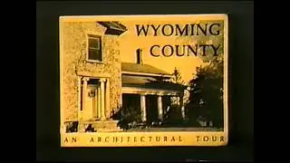 Wyoming County Survey (Western New York Landmark Society, 1991)