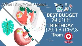 SLOTH BIRTHDAY PARTY IDEAS FROM TARGET | Store Bought vs. DIY Party Decorations