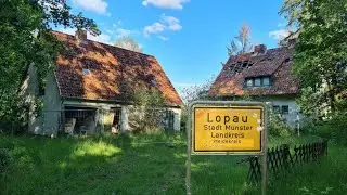 LostPlace Dorf Lopau · Geisterdorf · Urbex Germany 🇩🇪 · verlassene Orte · Urban Exploration 2023