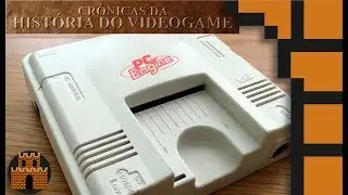 Cr&ocirc;nicas da Hist&oacute;ria do Videogame - PC Engine/Turbografx 16