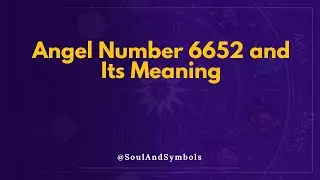 Angel Number 6652 and Its Meaning | Seeing 6652? ✅