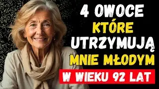 4 ZDROWE i TANIE OWOCE dla senior&oacute;w, kt&oacute;rzy chcą żyć długo!