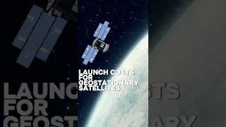 How Much Does It Cost to Launch Geostationary Satellites?