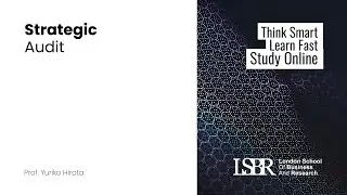 LSBR, UK : Strategic Audit - Part 3
