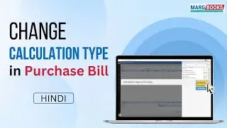 Change Calculation Type in Purchase Bill [Hindi] | Marg Books | ONLINE Accounting Software