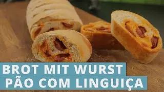 Brot mit Wurst / P&atilde;o com Lingui&ccedil;a