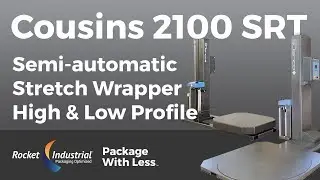 Cousins 2100 SRT Stretch Wrapper | High vs Low Profile