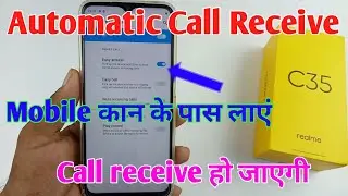 How to enable auto answer call in realme c35 / realme c35 me automatic call receive kaise kare