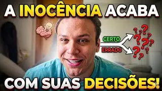 A inocência pode acabar com sua tomada de decisões. #5
