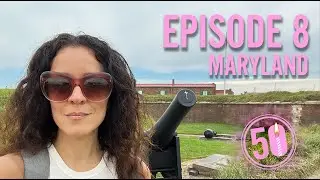 My 50 before 50 adventure, Ep. 8 - MARYLAND