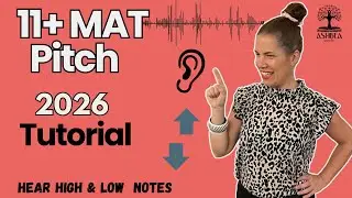 PITCH Tutorial & Tips 2026 | 11+ Music Aptitude Test Stage 1 | Recognise High and Low Notes