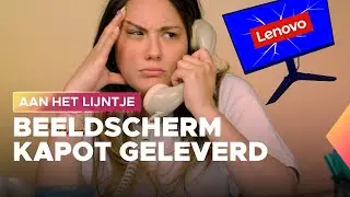 Lenovo levert een kapotte monitor en lost het probleem maandenlang niet op | Aan Het Lijntje