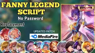 Update! Script Skin Fanny Legend No Password Replace All &bull; Full Effect Voice &bull; Patch Terbaru &bull; MLBB
