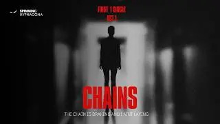 CHAINS (Official Music Video Visualiser)