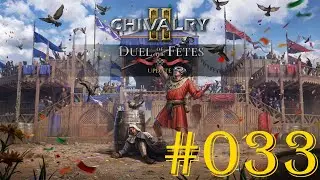 [Chivalry2 Duel of the Fetes] The Raid on Abberfell #033