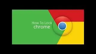 How to lock your chrome browser with password secure your history data tutorial best browser
