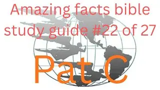 Amazing facts bible study 22 part C