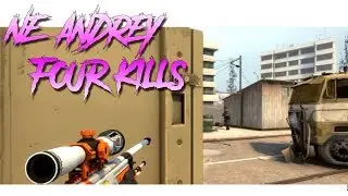 NE__ANDREY || 4 KILLS (CS:GO)