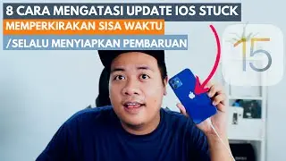 Cara Mengatasi Update iOS Stuck di Memperkirakan Sisa Waktu atau Selalu Menyiapkan Pembaruan