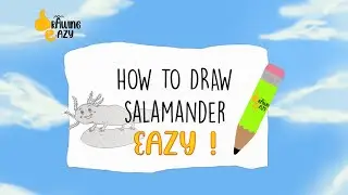 How to Draw a Salamander | Easy Drawing Tutorial for Kids | Drawing Eazy