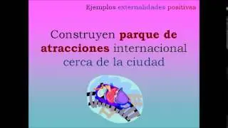 Externalidades positivas, 3 ejemplos