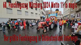 68. Faschingsumzug Würzburg 2024 Motto 11 is magic Der größte Faschingszug in Süddeutschland