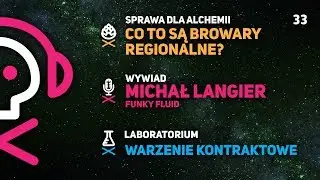 #33: Michał Langier - Funky Fluid, Warzenie Kontraktowe