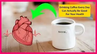 The Surprising Reasons Why Drinking Coffee Every Day Can Actually Be Good For Your Health