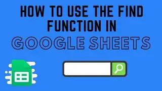 How to Use the FIND Function in Google Sheets