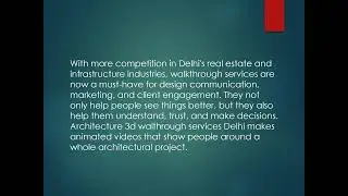 The Growth of Immersive Visualization in Delhi Architecture Business