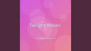 Twilight Waves