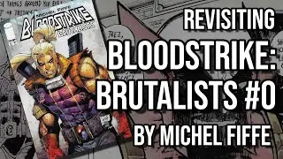 Bloodstrike #0: Michel Fiffe's enthusiastic origin rights some of Bloodstrike's wasted potential